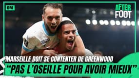 OM : "Pas l'oseille pour prendre mieux", pour Riolo Marseille doit se contenter de Greenwood 