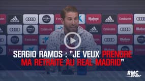 Sergio Ramos : "Je veux prendre ma retraite au Real Madrid"