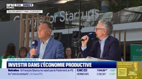 Dans quoi j'investis ? : Investir dans l'économie productive - 24/06