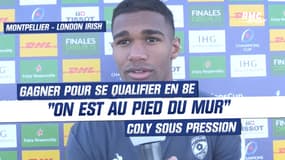 Montpellier - London Irish : "On est au pied du mur", victoire obligatoire pour les 8e sait Coly