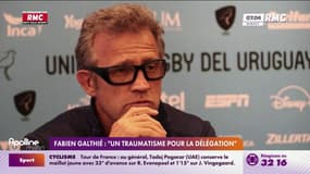 Fabien Galthié : "Un traumatisme pour la délégation"