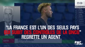 "La France est l'un des seuls pays à avoir les contrôles de la DNCG" regrette un agent