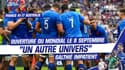 France 41-17 Australie : "On va basculer dans un autre univers" Galthié prêt pour la Coupe du monde