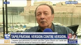 Marc Fratani: "Je pense que Bernard Tapie ne portera pas plainte, il risque d'être en grand danger"