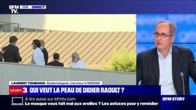 Pour Laurent Toubiana, Didier Raoult ne doit pas "servir de bouc émissaire"