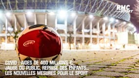 Covid : Aides de 400 millions, jauge du public, reprise des enfants...  les nouvelles mesures pour le sport