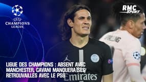 Ligue des champions : Absent avec Manchester, Cavani manquera ses retrouvailles avec le PSG et le Parc
