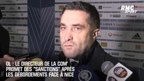 OL : Le directeur de la communication promet des "sanctions" après les débordements face à Nice