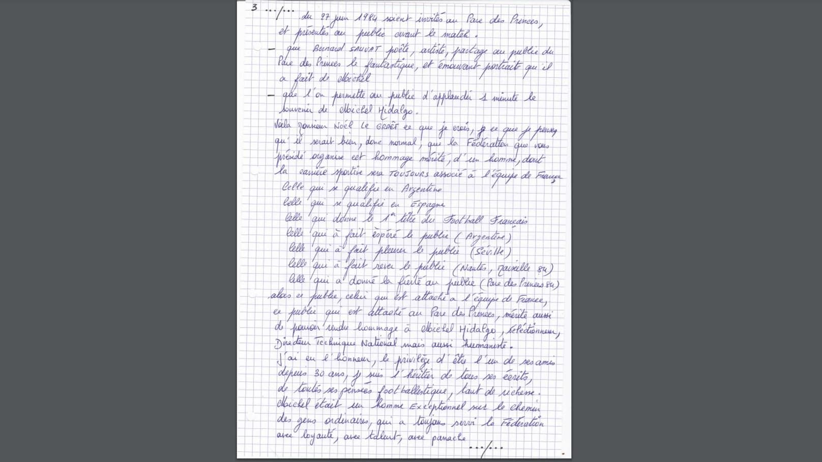 La suite de la lettre adressée à Noël Le Graët pour un "grand hommage" à Michel Hidalgo La suite de la lettre adressée à Noël Le Graët pour un "grand hommage" à Michel Hidalgo