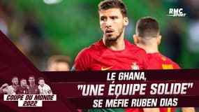 Coupe du Monde : le Ghana "une équipe solide physiquement" Ruben Dias se montre méfiant