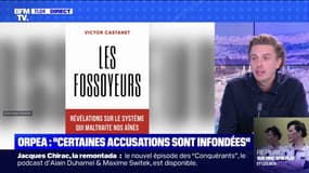 "Qu'il apporte les preuves": Victor Castanet réagit aux propos du patron d'Orpea, dénonçant "des accusations infondées"