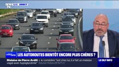 Les autoroutes bientôt encore plus chères ? - 28/09