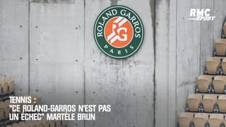 Tennis : "Ce Roland-Garros n'est pas un échec" martèle Brun