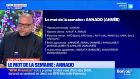 Lou Cafè Prouvençau: "Annado", le mot de la semaine