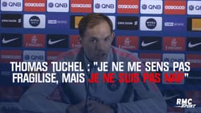 PSG : Thomas Tuchel : "Je ne me sens pas fragilisé, mais je ne suis pas naïf"