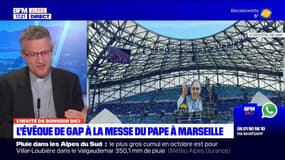 L'évêque de Gap à la messe du pape à Marseille raconte l'événement