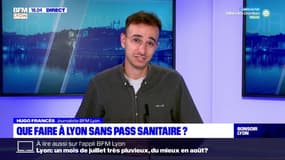 Que faire à Lyon sans le pass sanitaire ? Liste non exhaustive d'activités 