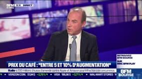  Prix du café : “Nous pensons à une augmentation entre 5% et 10% pour les consommateurs”