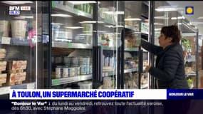 Toulon: un supermarché coopératif, dont les clients sont propriétaires, pour faire des économies