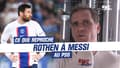 PSG : Ce que reproche Rothen à Messi après ses deux saisons en Ligue 1
