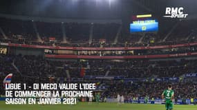 Ligue 1 - Di Meco valide l'idée de commencer la prochaine saison en janvier 2021