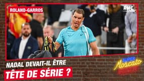 Roland-Garros : Nadal devait-il être tête de série ?