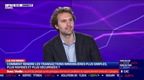 Aurélien Gouttefarde (Homeloop) : Comment rendre les transactions immobilières plus simples, plus rapides et plus sécurisées ? - 12/04