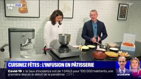 Cuisinez fêtes: tout savoir sur l'infusion en pâtisserie