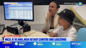 Nice: à 10 ans, le jeune Noa se bat contre une leucémie