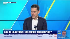 Arbitrage : CAC 40 et actions, que suivre aujourd'hui ? - 13/01