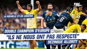 La Rochelle 27-26 Leinster : "Ils ne nous ont pas respectés" Alldritt dézingue l'erreur des Irlandais 