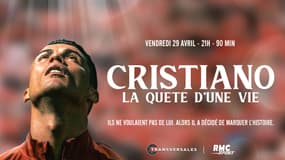 Bande-annonce : Cristiano, la quête d’une vie - vendredi 29 avril à 21h sur RMC Sport 1