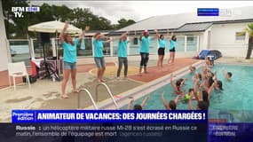 C'est vos vacances : Animateur de vacances, des journées chargées ! - 25/07