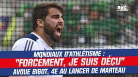 Mondiaux d’athlétisme : "Forcément, je suis déçu" avoue Bigot, 4e au lancer de marteau