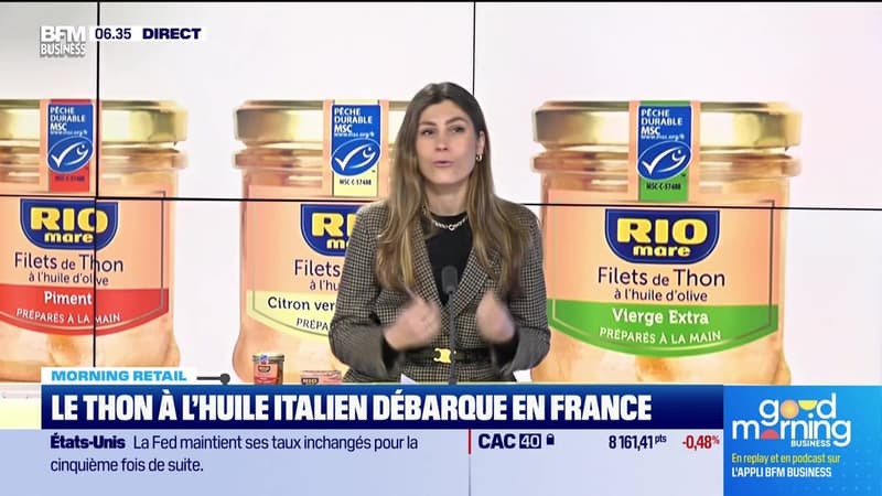 Morning Retail : Le thon à l'huile italien débarque en France, par Eva Jacquot - 21/03