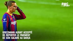 Barça : Griezmann aurait accepté de reporter le paiement de son salaire