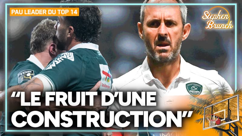 Top 14 : la Section Paloise irrÃ©sistible leader... "Le fruit d'une construction" indique...