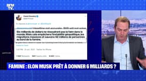 Famine : Elon Musk prêt à donner 6 milliards ? - 02/11