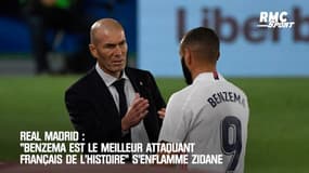 Real Madrid : "Benzema est le meilleur attaquant français de l’histoire" s’enflamme Zidane