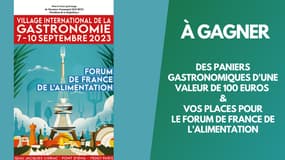 A gagner : des paniers gastronomiques et vos entrées pour le Forum de France de l’alimentation