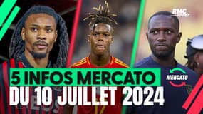 Thuram, Nico Williams, Sissoko… les 5 infos mercato du 10 juillet 2024 (à la mi-journée)
