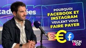 Pourquoi Facebook et Instagram veulent vous faire payer