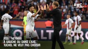 PSG : Neymar à gauche ou dans l’axe, Tuchel ne veut pas choisir