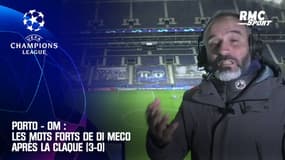 Porto - OM : "L'OM est sali", les mots forts de Di Meco