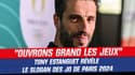 JO Paris 2024 : "Ouvrons grand les Jeux", Estanguet révèle le slogan des Jeux Olympiques 