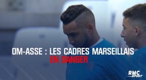 OM-ASSE : Les cadres de Marseille en danger 