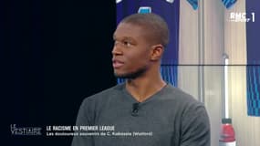 Le Vestiaire - Victime de commentaires racistes, Kabasele fustige les réseaux sociaux