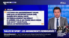 J'ai pris un abonnement dans une salle de sport pour six mois. Serai-je remboursée ?