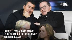 Ligue 1 : "On aurait gagné en général à être plus unis" regrette Keller