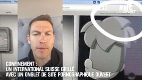 Confinement : Un international suisse grillé avec un onglet de site pornographique ouvert